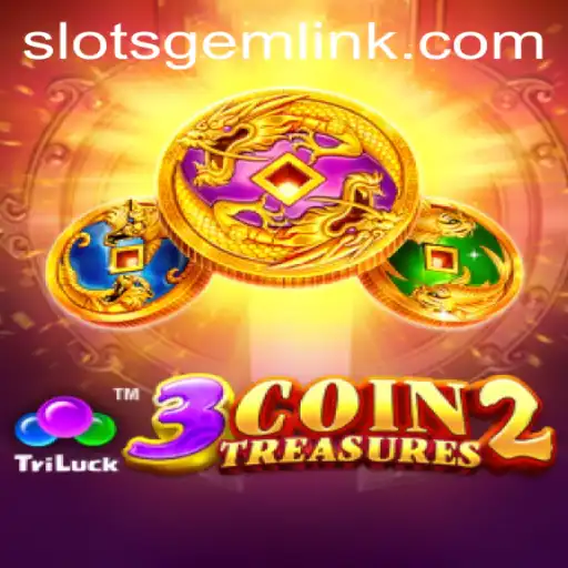 Discover the Adventure of 3CoinTreasures2: The Exciting World of Slotsgem