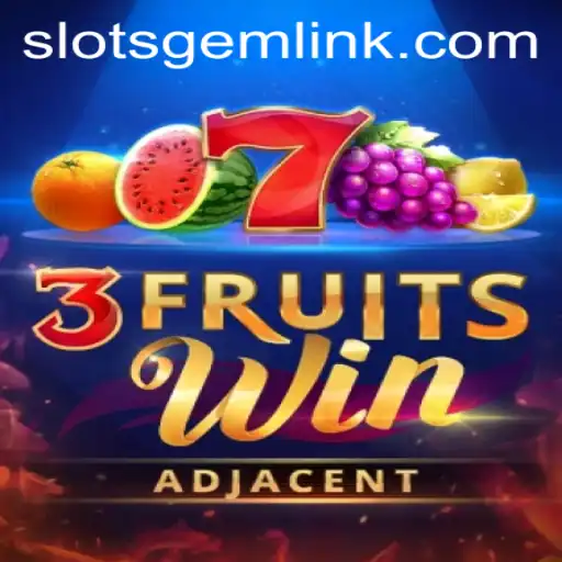 Discover the Exciting World of 3FruitsWin: A Slotsgem Delight