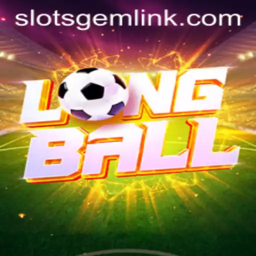 Explore the Thrilling World of LongBall: A Game-Changer in Slotsgem